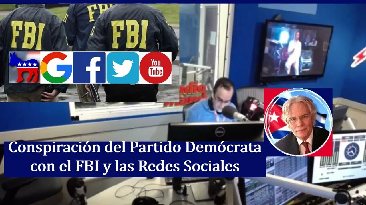 Conspiración del Partido Demócrata con el FBI y las Redes Sociales