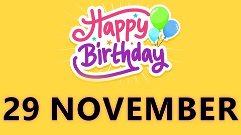 Happy Birthday to all who have Birthday on 29 November - Birthday Wish From Birthday Bash