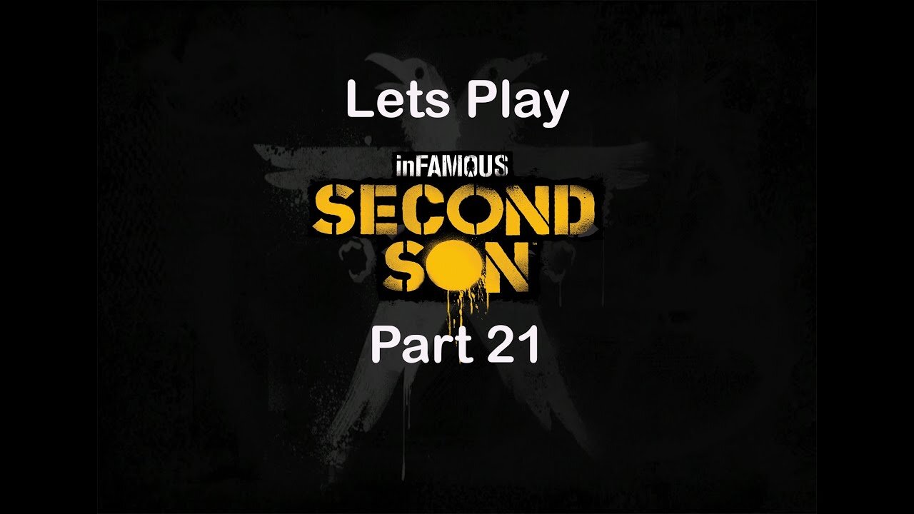 Infamous Second Son, Part 21, Hunting The Hunters