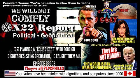 Ep 3350b - [DS] Planned A “coup d’etat” With Foreign Dignitaries,Sting Operation, He Caught Them All