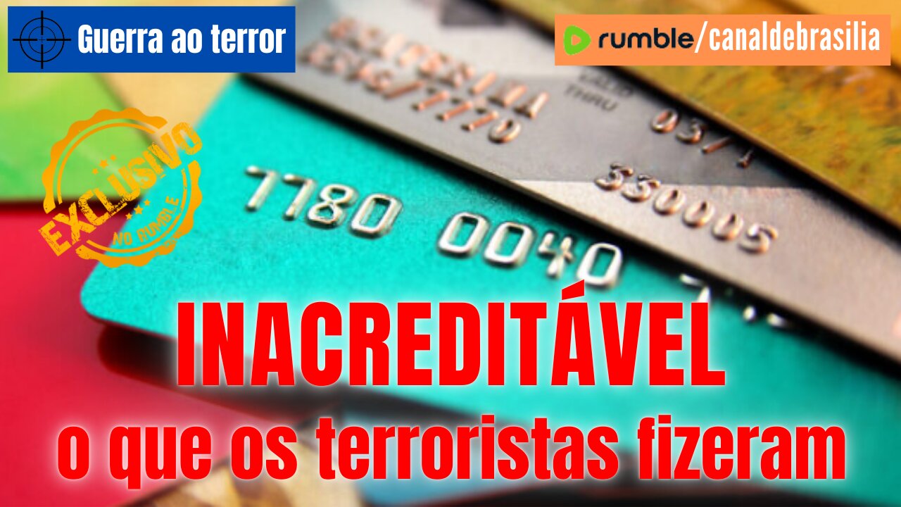 Descoberta MAIS uma faceta dos terroristas