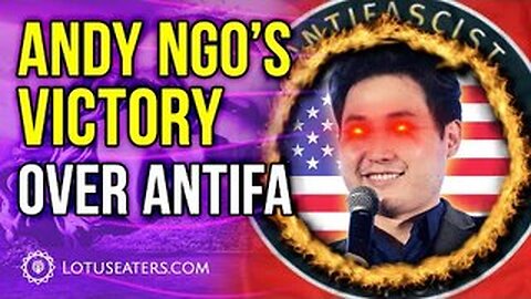 ANDY NGO DEFEATS ANTIFA