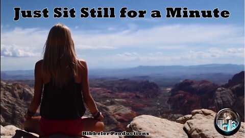 Sit Still for a Minute