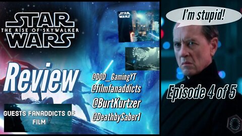 StarWars Rise Of Skywalker Review Ep 4 of 5 (Disney made changes)