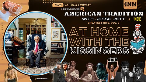 At Home with the Kissingers (LIVE) | @jesse_jett #AmericanTradition @GetIndieNews 