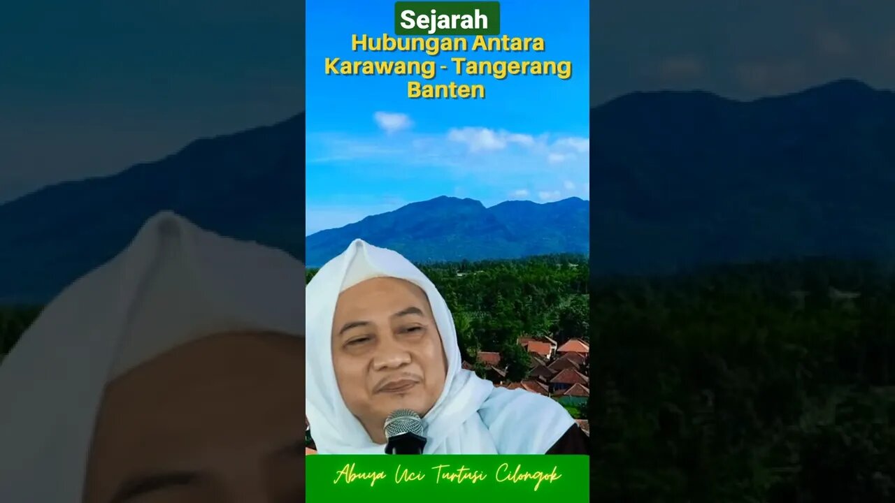 Sejarah: Hubungan Antara Karawang - Tangerang Banten #shorts #abuyauciturtusi