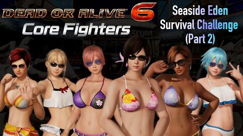 DEAD OR ALIVE 6 - Seaside Eden Survival! [Mila, Marie Rose, Honoka, NiCO, Kokoro, La Mariposa]