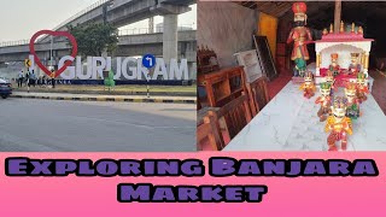 Exploring Banjara Market