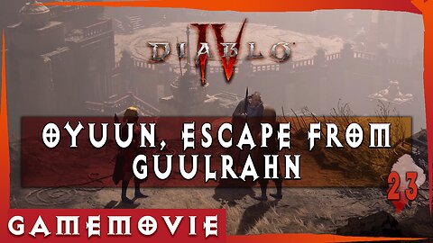 Diablo 4 ACT 3 Game Movie | OYUUN, ESCAPE FROM GUULRAHN