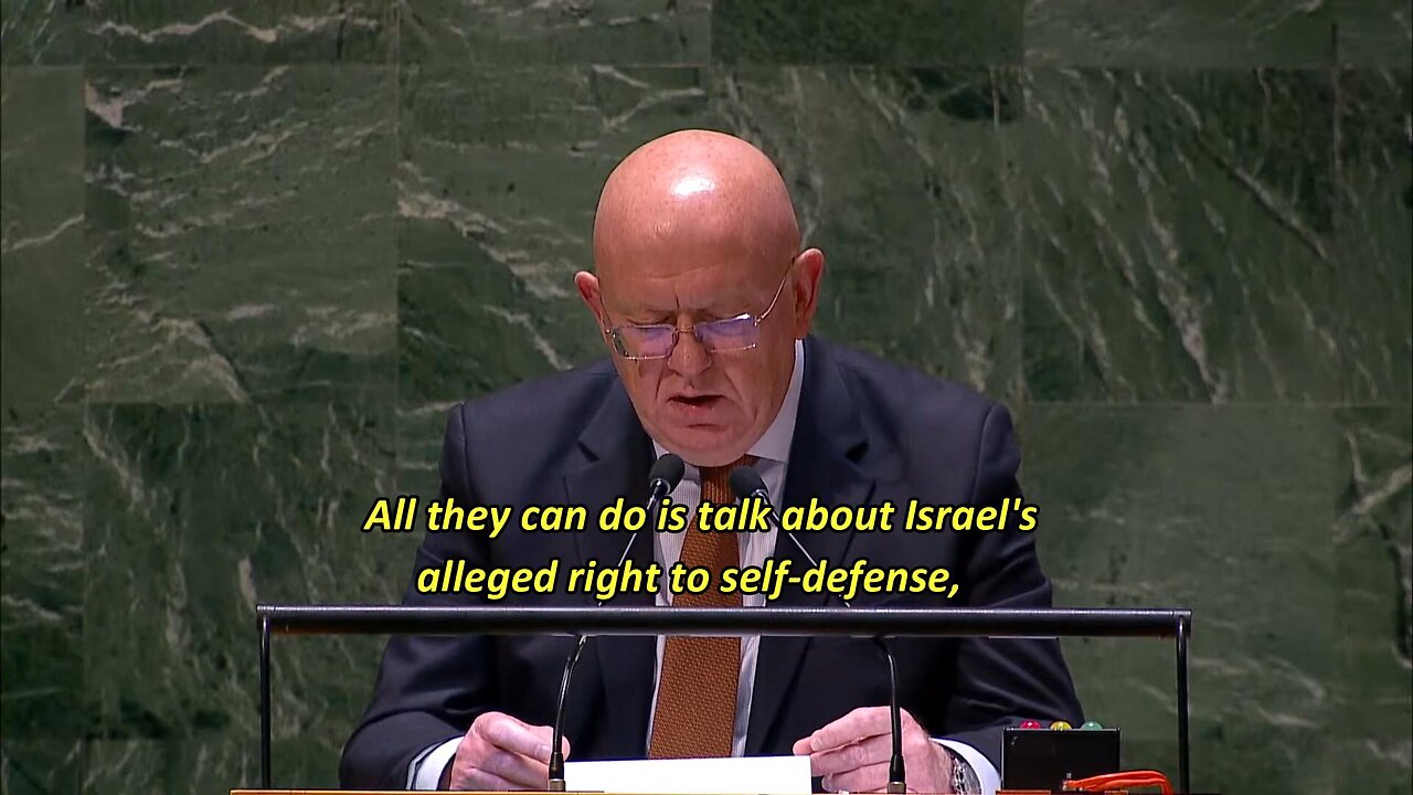 UN - Russian Ambassador: "Israel, as an occupying power, does not have the right to self-defense"