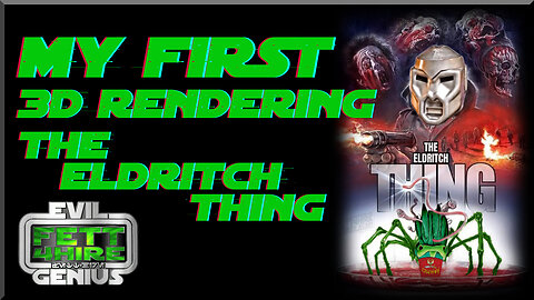 The Eldritch Thing (3D)