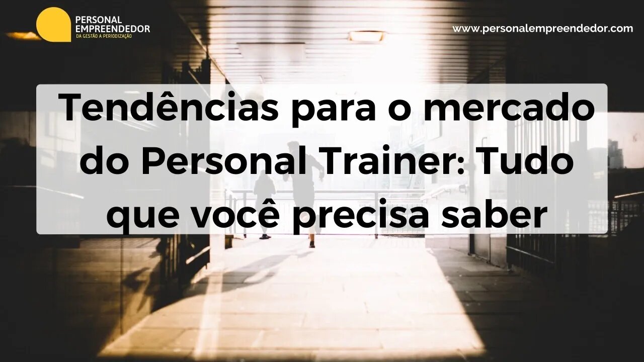 #86 Tendências para o mercado do Personal Trainer: Tudo que você precisa saber