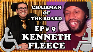 How To Spiritually Engineer Your Life For Success w/ Kenneth Fleece | Chairman Of The Board #9