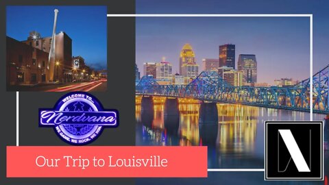 Louisville & Gaming Weekend Trip