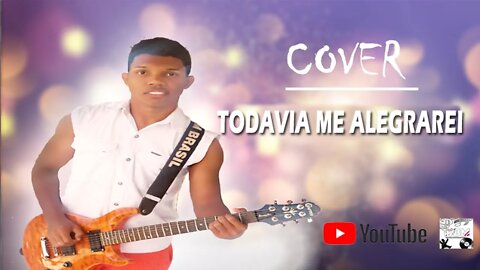 Samuel Messias - Todavia me Alegrarei | VINICIUS OLIVEIRA COVER (PARTE 2)