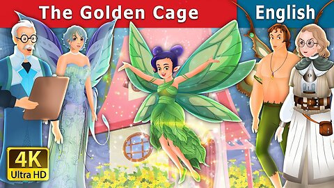 The Golden Cage || Fairy Tales in English || Cartoon in English || Cartoon story