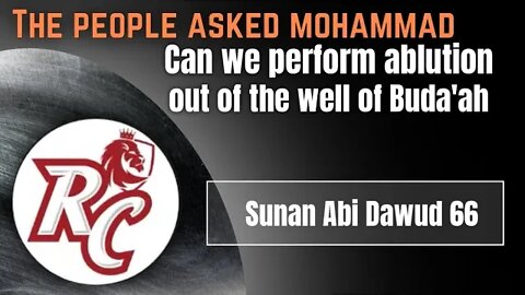 See what Mohammed said to his companions about dirty water - rob Christian