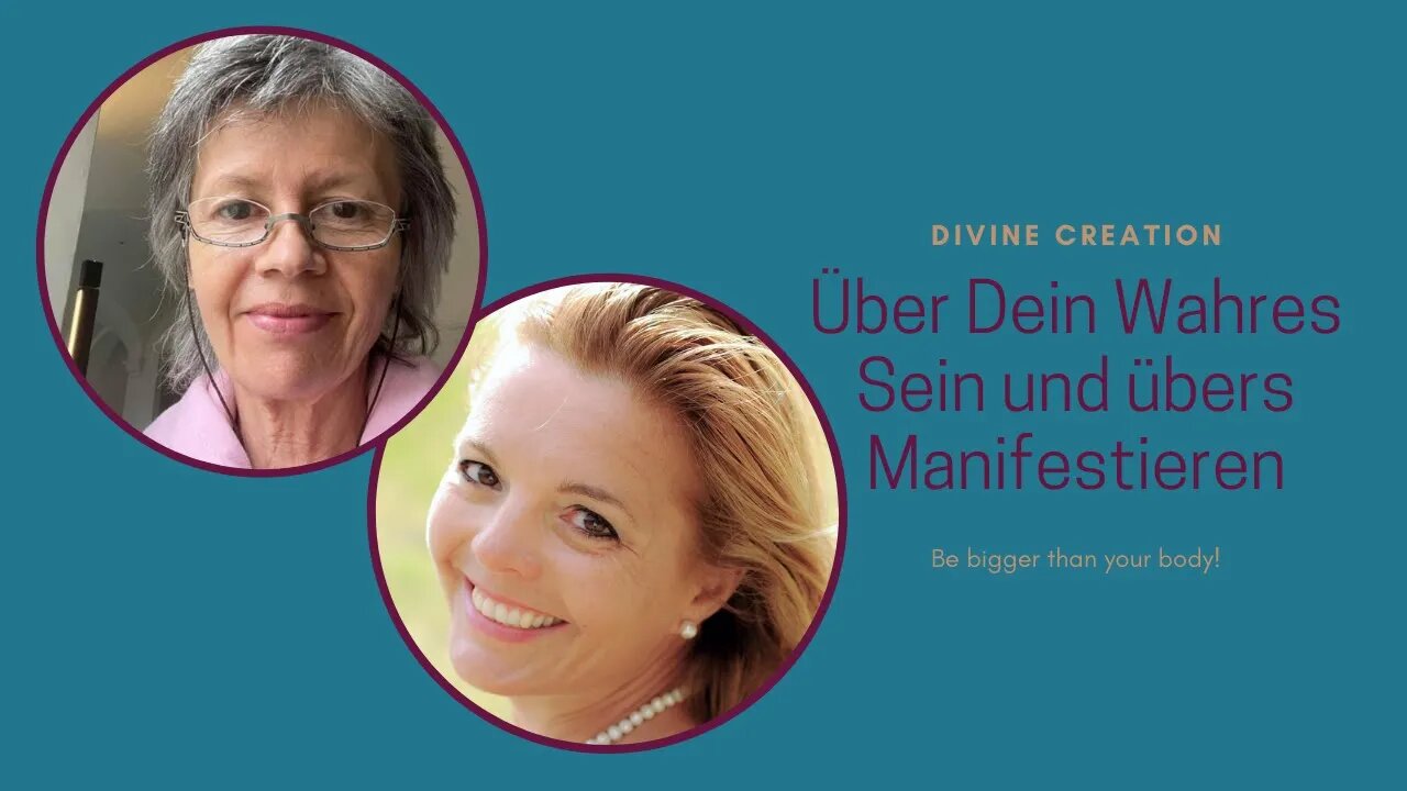 Susi & Patricia über Dein Wahres Sein und übers Manifestieren