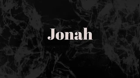 Considering the 4 “C’s” of Jonah (Jonah 1:1-5)