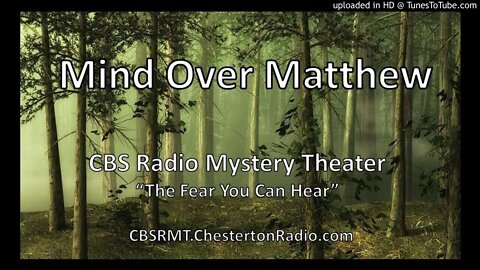 Mind Over Matthew - CBS Radio Mystery Theater