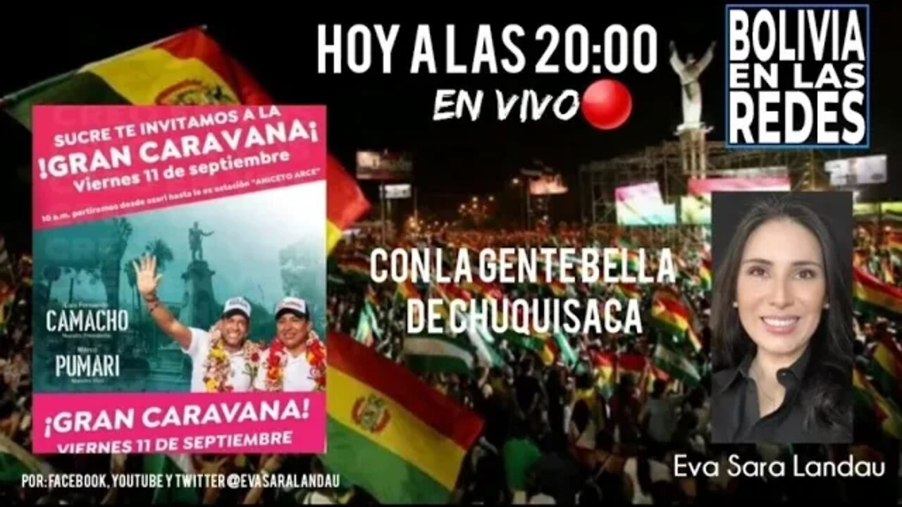 BOLIVIA EN LAS REDES, GRAN CARAVANA EN SUCRE