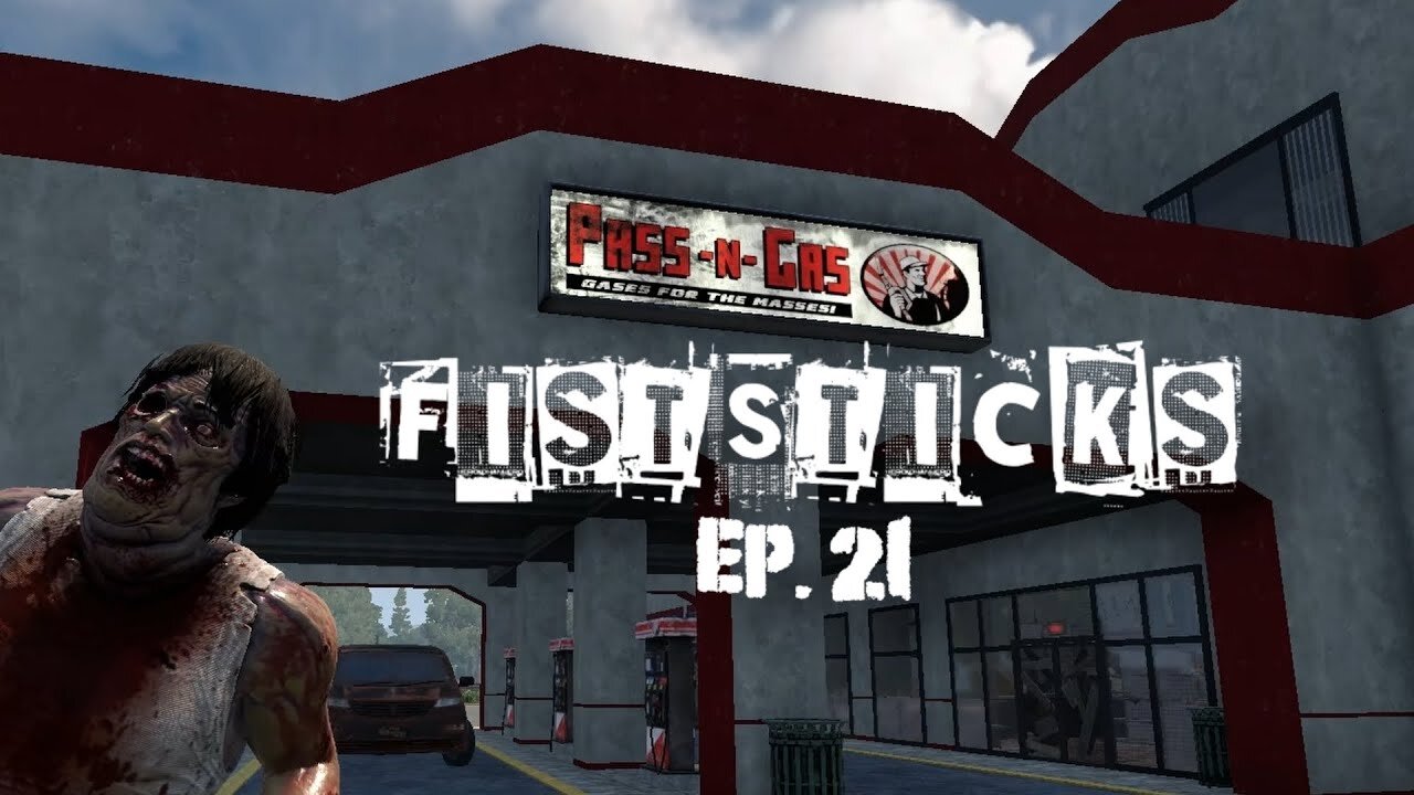 7 Days to Die - Fiststicks - Ep. 21 - Passed Gas