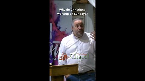 Why the church meets on Sundays