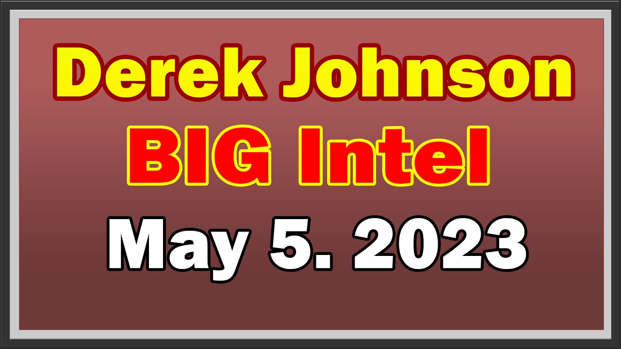 Derek Johnson BIG Intel: "The Storm Is Upon Us"