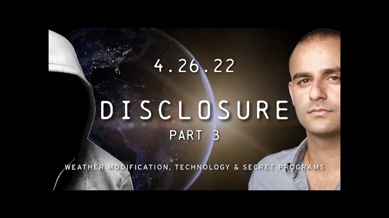 DISCLOSURE (Part 3) | Weather Modification, Technology & Secret Programs | Official Trailer