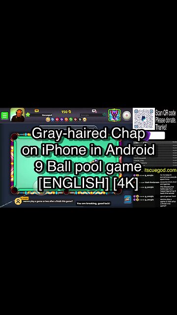 Gray-haired Chap on iPhone in Android 9 Ball pool game [ENGLISH] [4K] 🎱🎱🎱 8 Ball Pool 🎱🎱🎱