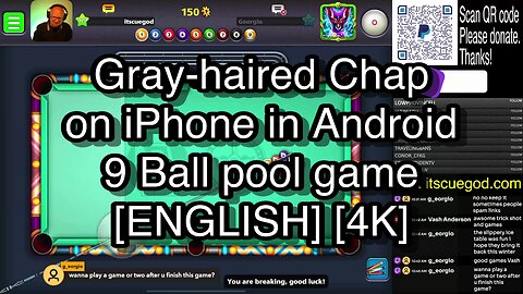 Gray-haired Chap on iPhone in Android 9 Ball pool game [ENGLISH] [4K] 🎱🎱🎱 8 Ball Pool 🎱🎱🎱