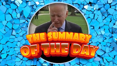 The Summary Of The Day.