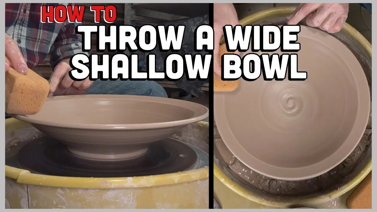 How To Throw A Wide Shallow Bowl