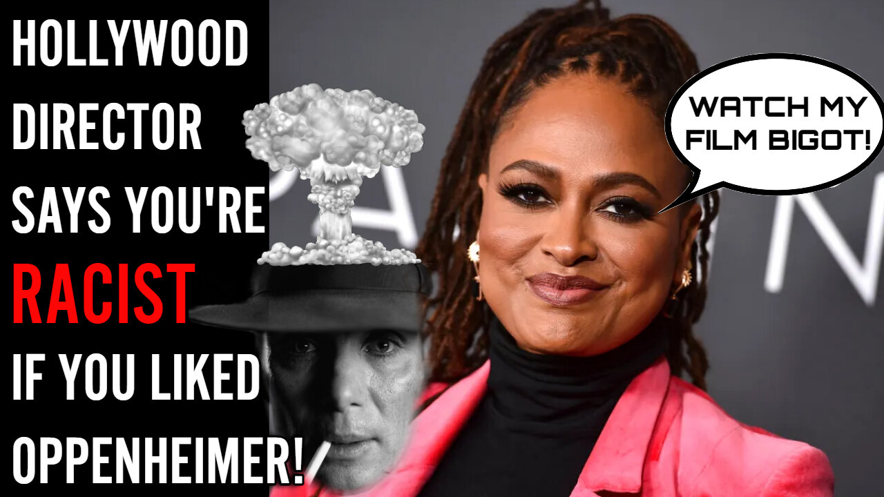 WOKE Hollywood Director Ava Duvernay claims people only saw Oppenheimer due to RACISM and SEXISM!!