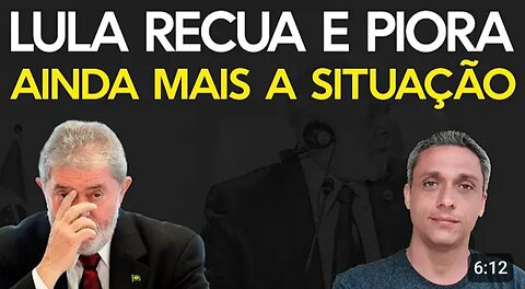 Lula managed to make his situation even worse - this time he had to back down