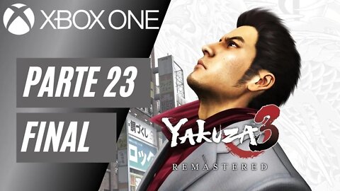 YAKUZA 3: REMASTERED - PARTE 23 FINAL (XBOX ONE)