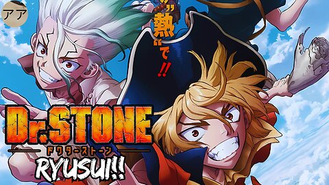 Dr. Stone: Ryusui – The Journey to Uncover the Mystery of Petrification!