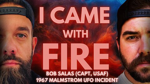 "UFOs, Nukes, & Secrecy: Bob Salas on the 1967 Malmstrom Incident, UAPs, & Disclosure"