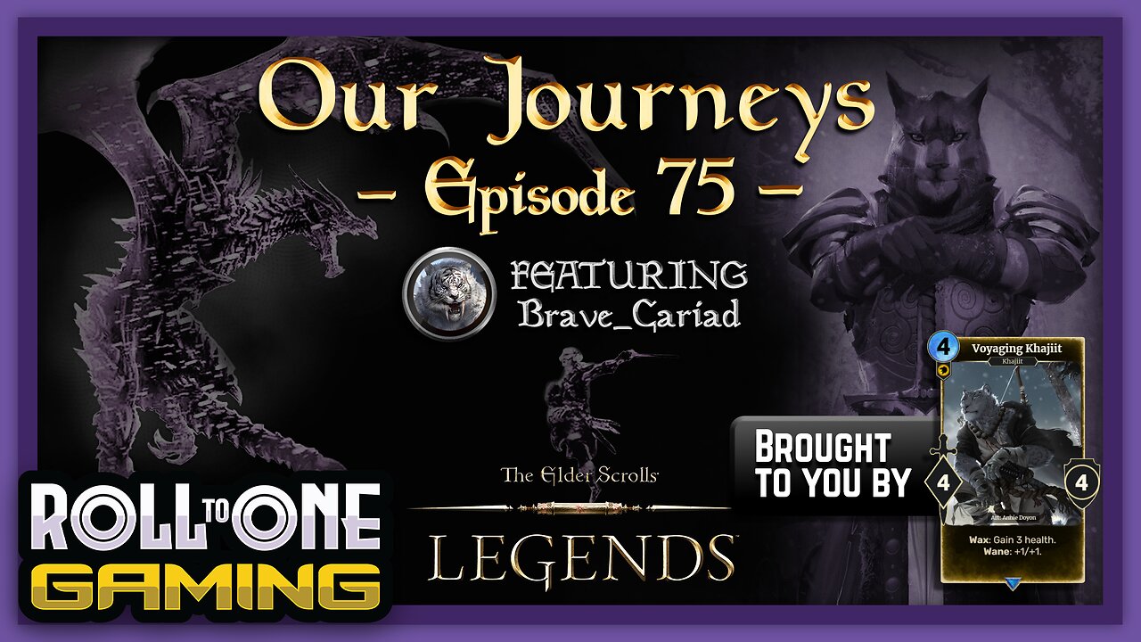 Elder Scrolls Legends: Our Journeys - Ep 75