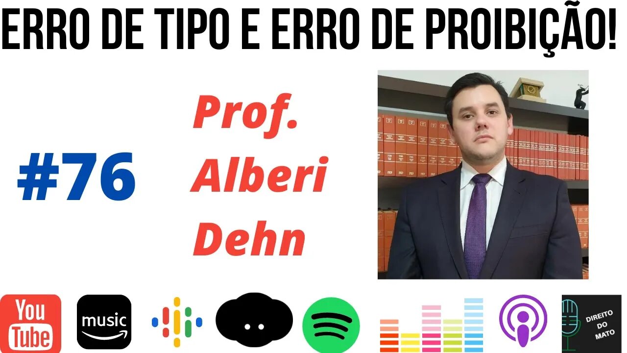 #76 ERRO DE TIPO E ERRO DE PROIBIÇÃO!