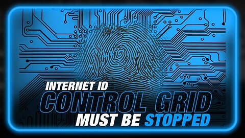 Alex Jones: Internet ID Control Grid Must Be Stopped Before We Are Enslaved - 7/24/23