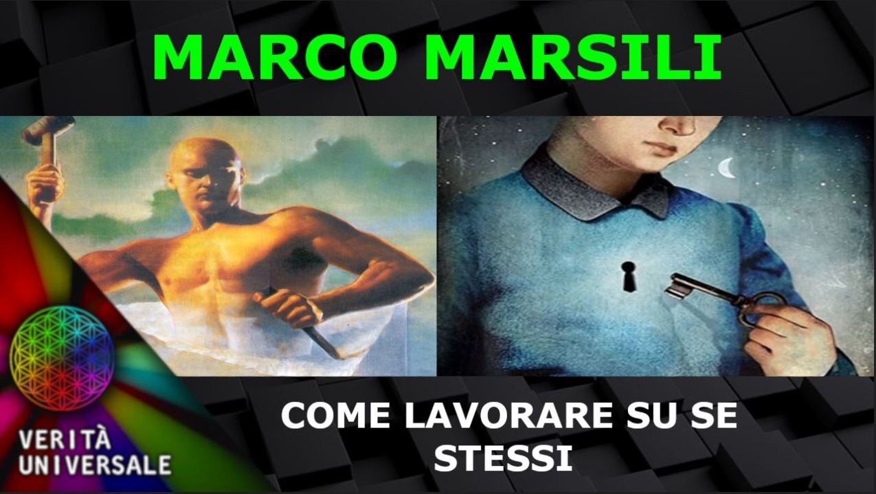 Marco Marsili - Come lavorare su se stessi