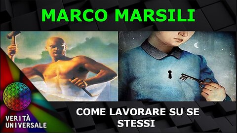 Marco Marsili - Come lavorare su se stessi