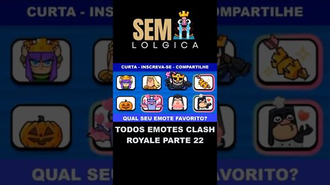 TODOS EMOTES CLASH ROYALE PARTE 22