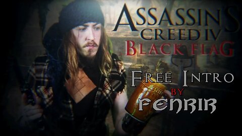 Assassin's Creed IV: Black Flag [FREE INTRO] by @FENRIR93PL