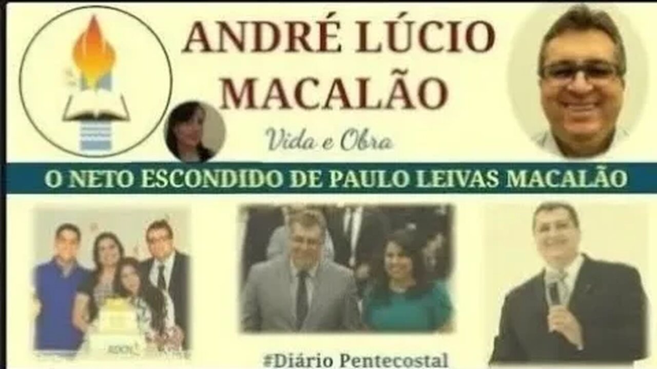 16. ANDRÉ MACALÃO: NETO DO PR. PAULO MACALÃO E SUA FAMÍLIA. ONDE ESTÃO? HISTÓRIA AD MADUREIRA, RJ