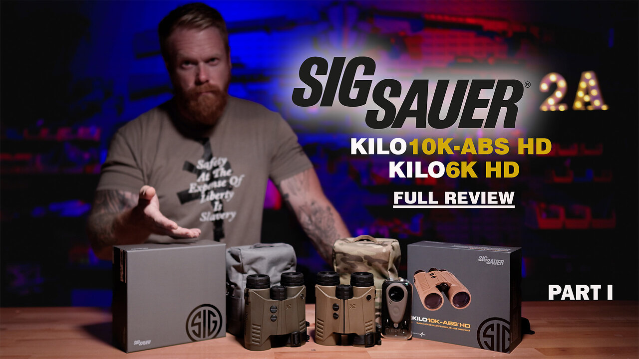 Sig Kilo 10K-ABS HD vs Sig Kilo 6K HD Laser Range Finding Binocular With Applied Ballistics - Part I