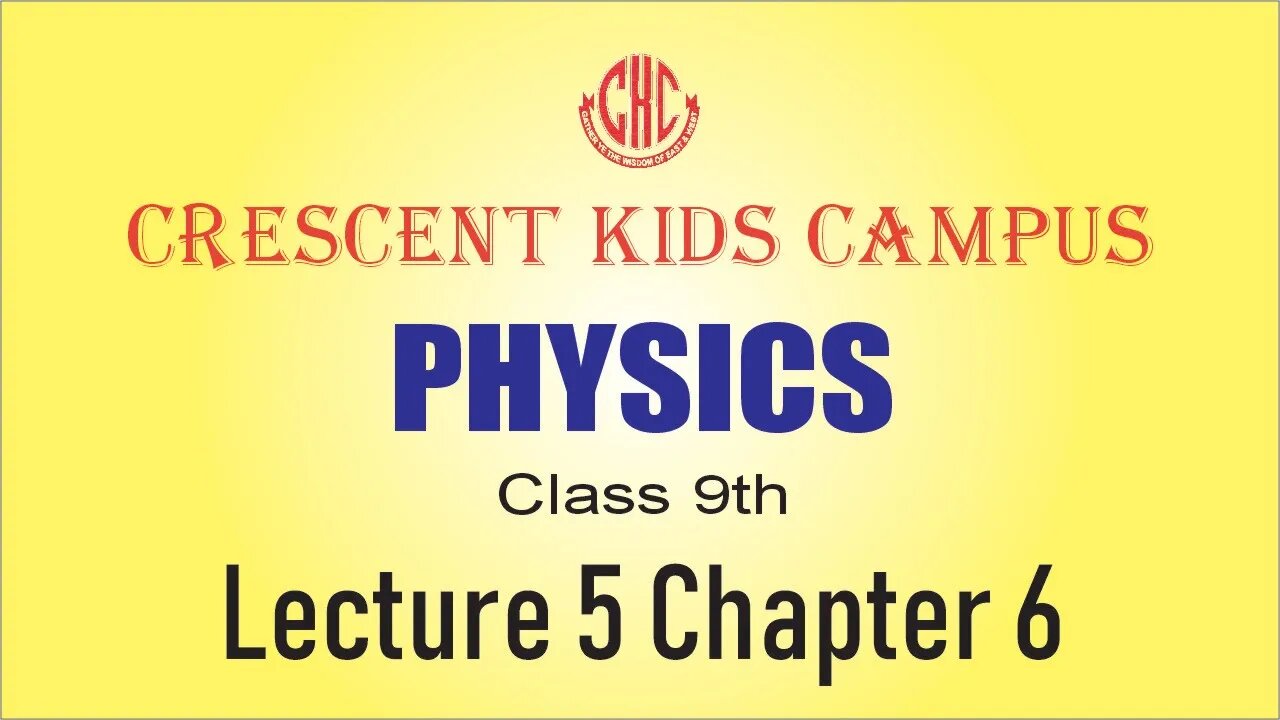 Physics 9th Ch 6 Lecture 5
