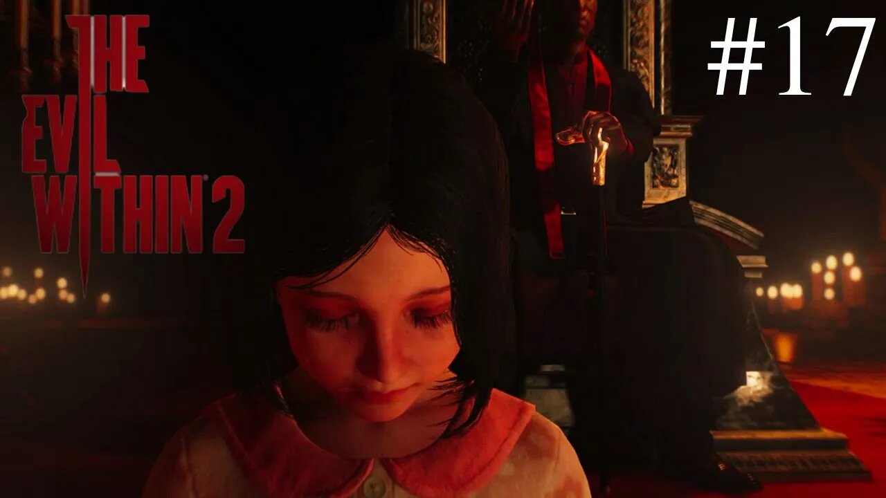 The Evil Within 2 - PADRE CONSUMIDOR DE CRIANÇA!!! - (PC Playthrough) Gameplay PT-BR DUBLADO #17