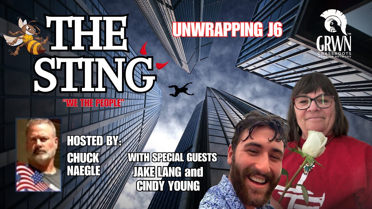 THE STING: J6 Special with Jake Lang and Cindy Young